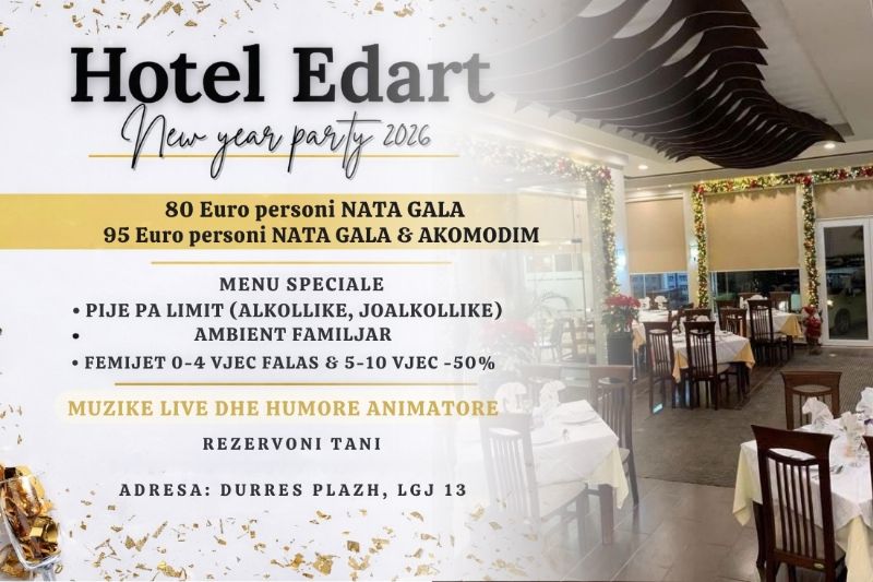Festa e Vitit te Ri te hotel Edart Durres 80€, oferta per darken e vitit...