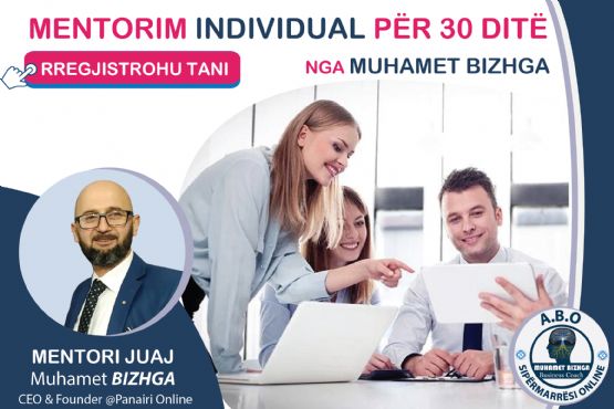Mentorim individual per 30 ditor nga Muhamet Bizhga - CEO & Founder @Pan...